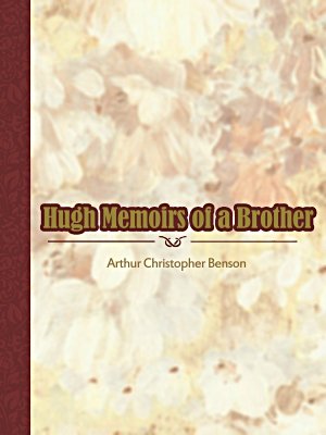 Hugh Memoirs of a Brother