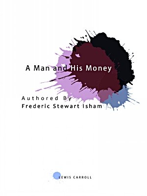 A Man and His Money