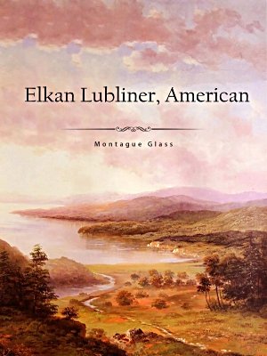 Elkan Lubliner, American