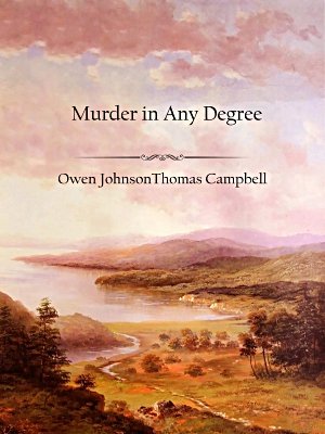 Murder in Any Degree