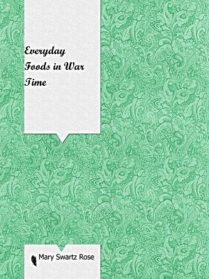 Everyday Foods in War Time
