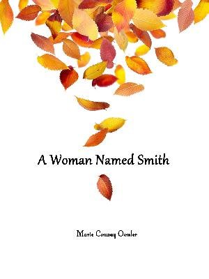 A Woman Named Smith