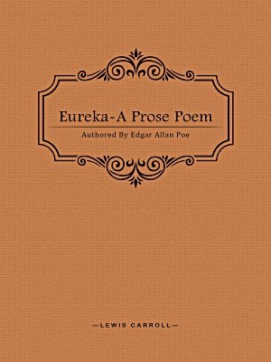 Eureka-A Prose Poem