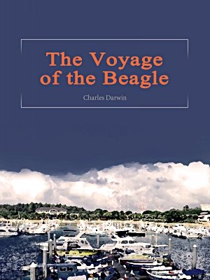 The Voyage of the Beagle