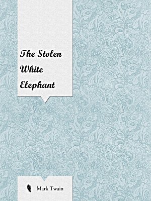 The Stolen White Elephant