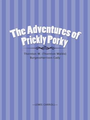 The Adventures of Prickly Porky