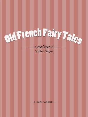 Old French Fairy Tales