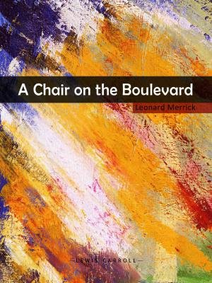 A Chair on the Boulevard