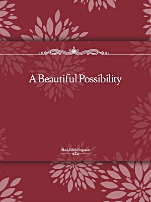 A Beautiful Possibility
