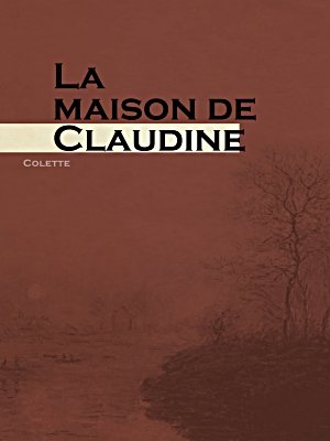 La maison de Claudine