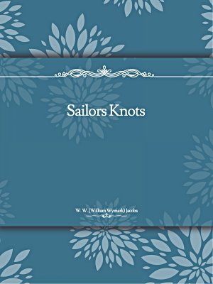Sailors Knots