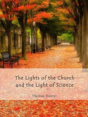 The Lights of the Church and the Light of Science