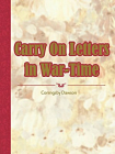 Carry On Letters in War-Time[精品]