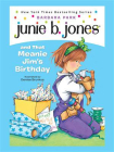 Junie B. Jones #6： Junie B. Jones and that Meanie Jim‘s Birthday[精品]