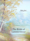 The Bride of Lammermoor[精品]