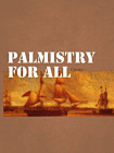 Palmistry for All[精品]