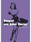 Danger! and Other Stories[精品]