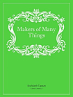 Makers of Many Things