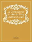 A Connecticut Yankee in King Arthurs Court[精品]