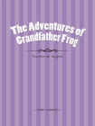 The Adventures of Grandfather Frog[精品]