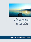 The Inventions of the Idiot[精品]