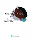 Mike Fletcher A Novel