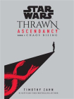 Star Wars： Thrawn Ascendancy (Book I： Chaos Rising)