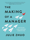 The Making of a Manager
