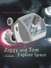 Ziggy and Tom Explore Space  Ziggy和Tom探索太空
