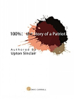 100%：the Story of a Patriot[精品]