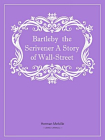 Bartleby  the Scrivener A Story of Wall-Street[精品]