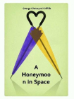A Honeymoon in Space[精品]