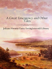 A Great Emergency and Other Tales