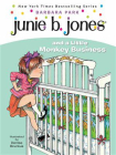 Junie B. Jones #2： Junie B. Jones and a Little Monkey Business