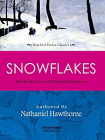 SNOWFLAKES：BEST SHORT STORIES OF NATHANIEL HAWTHORNE 霍桑经典短篇小说（英文原版）