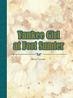 Yankee Girl at Fort Sumter[精品]