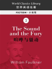 The Sound and the Fury：喧哗与骚动（英文版)