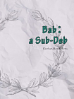 Bab：a Sub-Deb[精品]