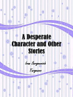 A Desperate Character and Other Stories