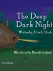 The Deep Dark Night 漆黑的深夜