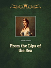 From the Lips of the Sea