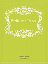 Strife and Peace Strife and Peace