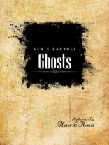 Ghosts Ghosts