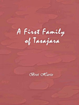 A First Family of Tasajara A First Family of Tasajara