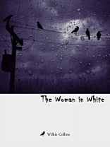 The Woman in White The Woman in White