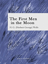 The First Men in the Moon The First Men in the Moon