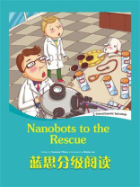 蓝思分级阅读：Nanobots to the Rescue