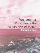 Fundamental Principles of the Metaphysic of Moral Fundamental Principles of the Metaphysic of Moral