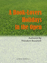 A Book-Lovers Holidays in the Open