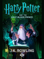 Harry Potter and the Half-Blood Prince Harry Potter and the Half-Blood Prince